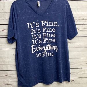 Everything’s fine graphic tee